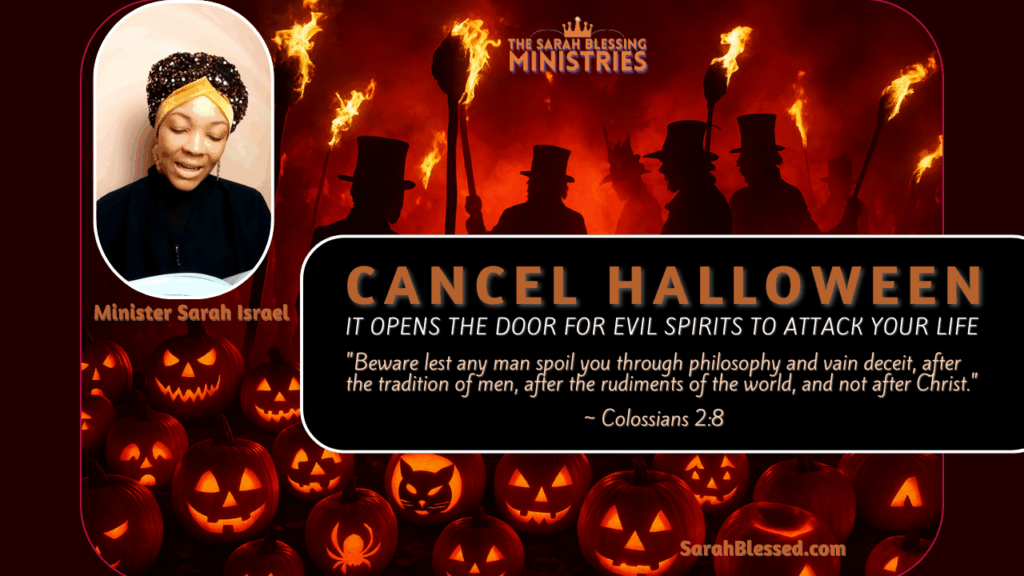 Cancel Halloween 2025 (video tile) original image - The Sarah Blessing Ministries - public holiday